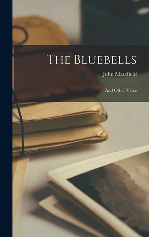 The Bluebells: and Other Verse image number 0
