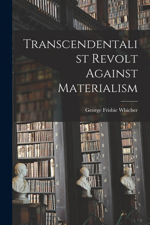 Transcendentalist Revolt Against Materialism image number 0
