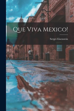 Que Viva Mexico! image number 0
