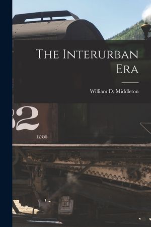 The Interurban Era image number 0