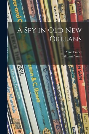 A Spy in Old New Orleans image number 0