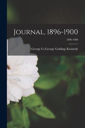 Journal, 1896-1900; 1896-1900 image number 0