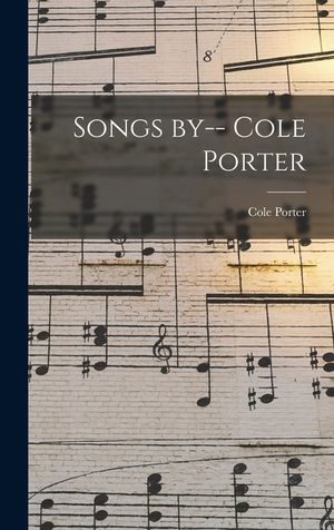 Songs by-- Cole Porter image number 0
