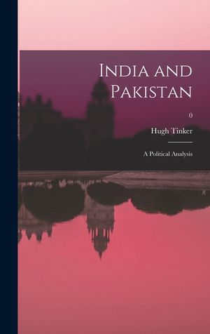 India and Pakistan: a Political Analysis; 0 image number 0