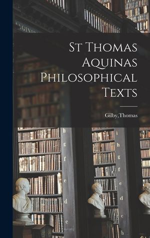 St Thomas Aquinas Philosophical Texts image number 0