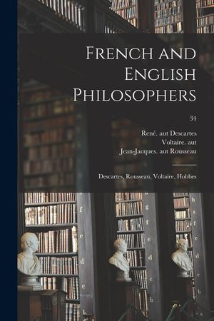 French and English Philosophers: Descartes, Rousseau, Voltaire, Hobbes; 34 image number 0