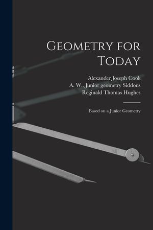 Geometry for Today: Based on a Junior Geometry image number 0