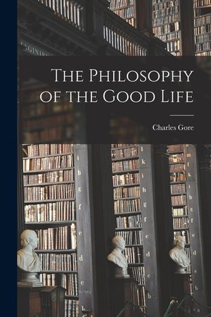 The Philosophy of the Good Life image number 0