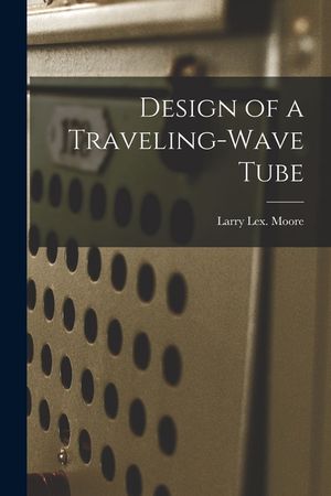 Design of a Traveling-wave Tube image number 0