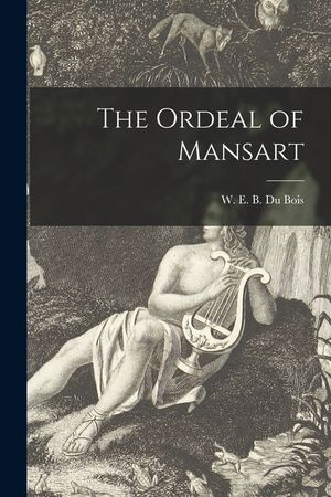 The Ordeal of Mansart image number 0