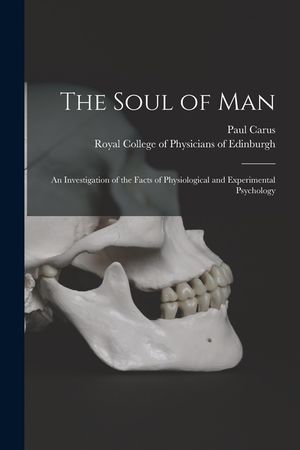 The Soul of Man: an Investigation of the Facts of Physiological and Experimental Psychology image number 0