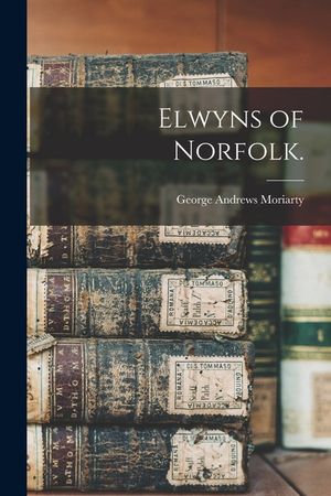 Elwyns of Norfolk. image number 0