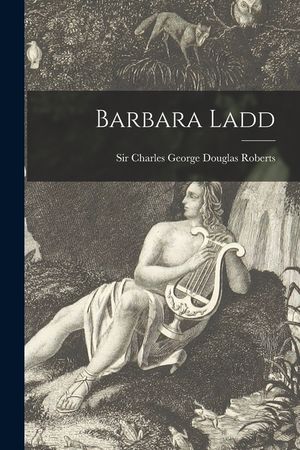 Barbara Ladd [microform] image number 0