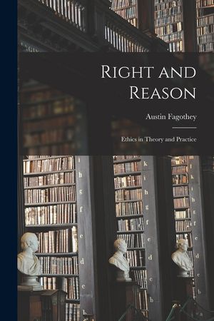 Right and Reason; Ethics in Theory and Practice image number 0
