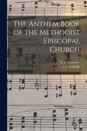 The Anthem Book of the Methodist Episcopal Church image number 0