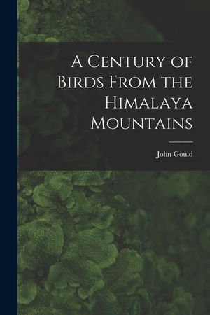A Century of Birds From the Himalaya Mountains image number 0