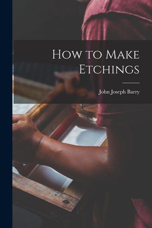 How to Make Etchings image number 0