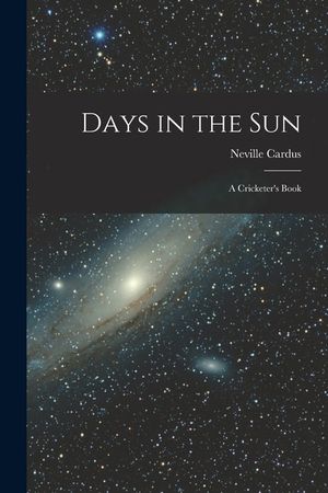 Days in the Sun: a Cricketer's Book image number 0