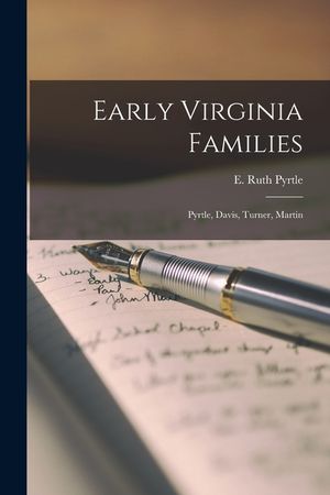 Early Virginia Families: Pyrtle, Davis, Turner, Martin image number 0