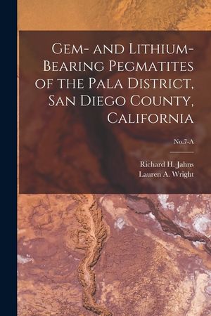 Gem- and Lithium-bearing Pegmatites of the Pala District, San Diego County, California; No.7-A image number 0
