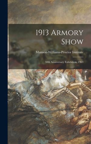 1913 Armory Show; 50th Anniversary Exhibition, 1963 image number 0