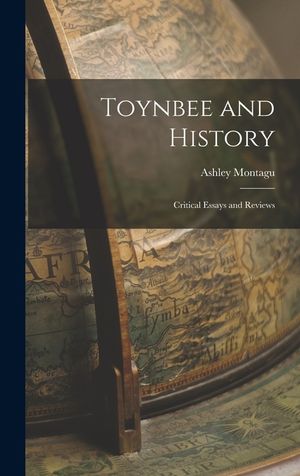 Toynbee and History: Critical Essays and Reviews image number 0