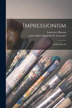 Impressionism: Golden Decade image number 0