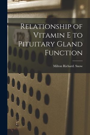 Relationship of Vitamin E to Pituitary Gland Function image number 0