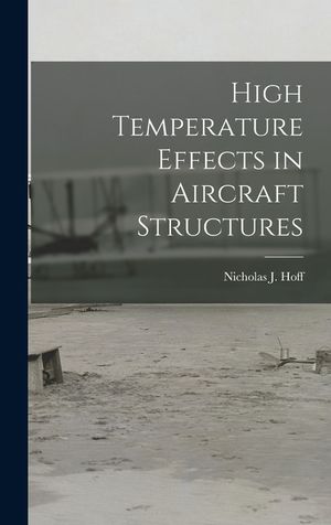 High Temperature Effects in Aircraft Structures image number 0