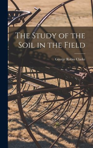 The Study of the Soil in the Field image number 0