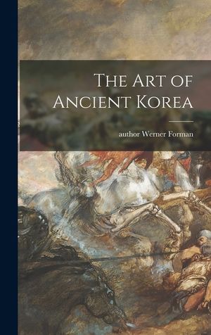The Art of Ancient Korea image number 0