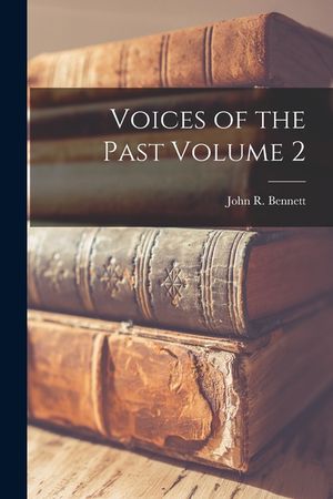 Voices of the Past Volume 2 image number 0
