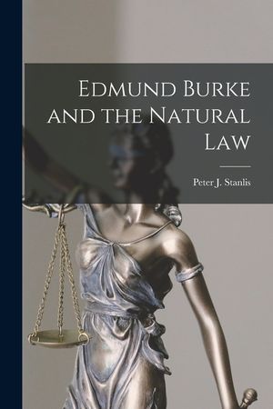 Edmund Burke and the Natural Law image number 0