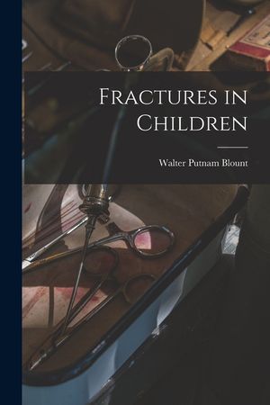 Fractures in Children image number 0