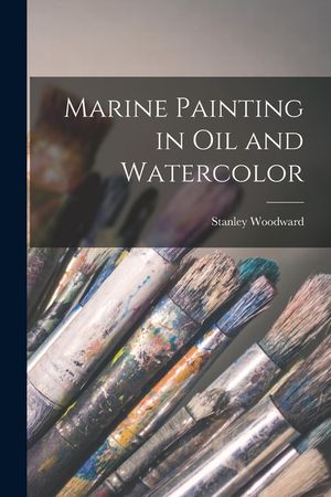 Marine Painting in Oil and Watercolor image number 0