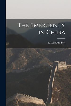 The Emergency in China [microform] image number 0
