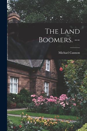 The Land Boomers. -- image number 0