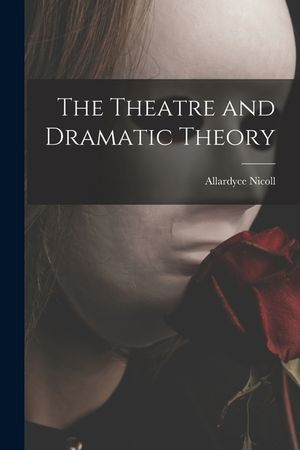 The Theatre and Dramatic Theory image number 0