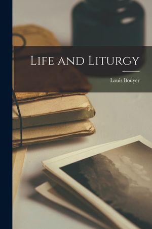 Life and Liturgy image number 0