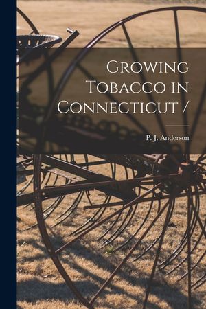 Growing Tobacco in Connecticut / image number 0