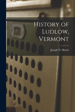 History of Ludlow, Vermont image number 0