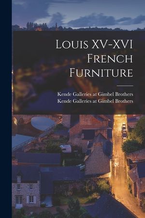 Louis XV-XVI French Furniture image number 0