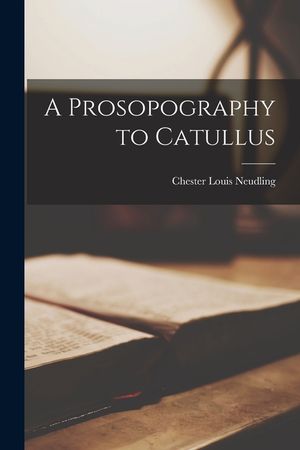 A Prosopography to Catullus image number 0