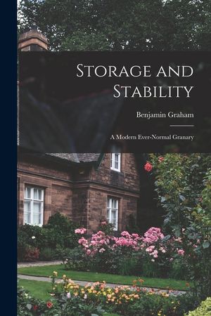 Storage and Stability; a Modern Ever-normal Granary image number 0