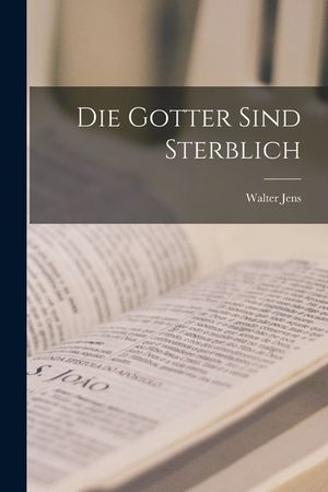 Die Gotter Sind Sterblich image number 0