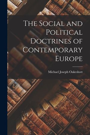 The Social and Political Doctrines of Contemporary Europe image number 0