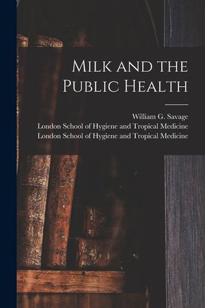 Milk and the Public Health [electronic Resource] image number 0