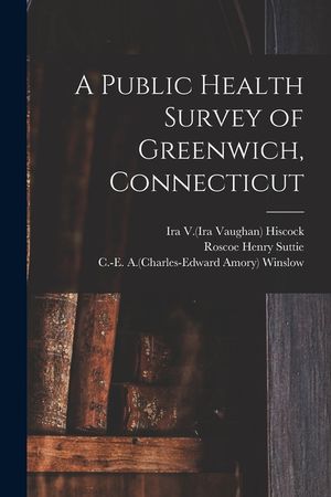 A Public Health Survey of Greenwich, Connecticut image number 0