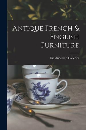Antique French & English Furniture image number 0
