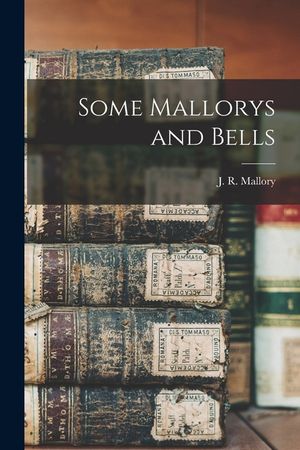 Some Mallorys and Bells image number 0